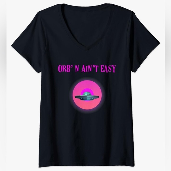 New! V Neck Orb N’ Ain’t Easy Aliens Tee Shirt NWTS - Picture 1 of 2